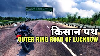 KISAN PATH | Outer Ring Road of Lucknow