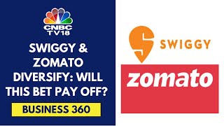 Swiggy \u0026 Zomato Attempt To Diversify Into New Areas | CNBC TV18