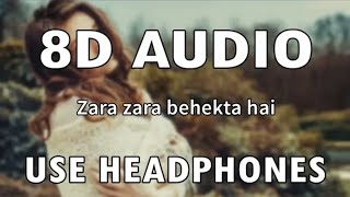Zara zara | 8D Audio | 8D Audio 🔥l RHTDM