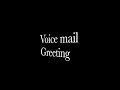 voicemail greeting