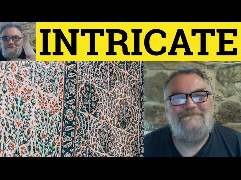 What does intricate mean in a sentence?