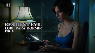 DUAS HORAS e MEIA de LORE e FATOS de RESIDENT EVIL PARA VOCÊ DORMIR ESCUTANDO!