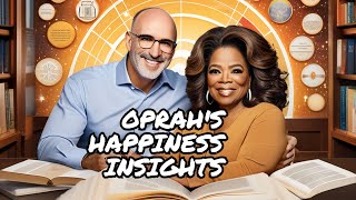 Oprah Winfrey and Arthur C. Brooks | The Art and Science of Getting Happier | Book Summary # 52