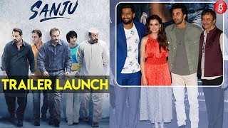 Sanju Official Trailer Launch | Ranbir Kapoor, Rajkumar Hirani  UNCUT| Sonam Kapoor | Anushka Sharma