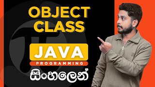 Java Tutorial - 38 | Object Class in Java | Sinhala