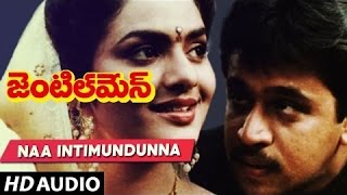 Naa Intimundunna Full Song || Gentleman Songs || Arjun, Madhubala, A.R. Rahman || Telugu Songs
