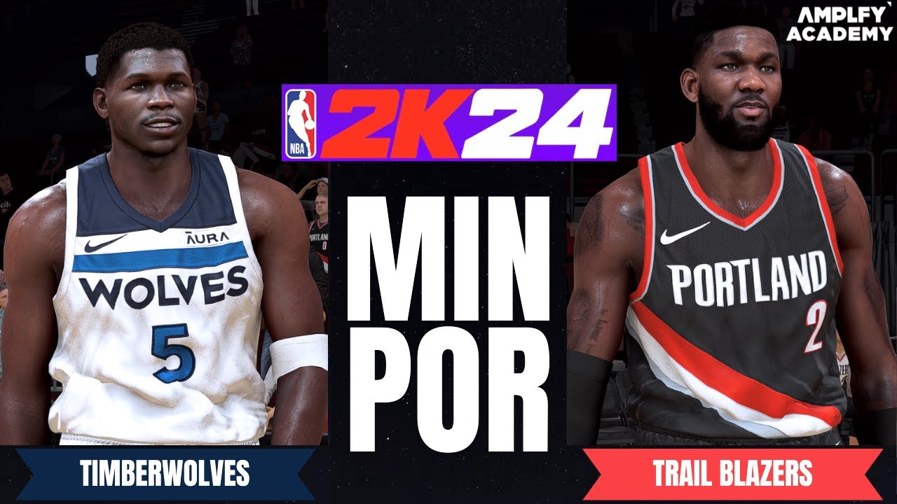 TIMBERWOLVES Vs NEW LOOK TRAIL BLAZERS | NBA 2K24 ULTRA Realistic ...