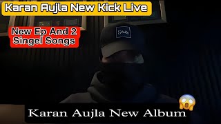 Karan Aujla New Ipl Match Kick Live Stream 2024 | Karan Aujla New Album And Ep And 2 Singel Track