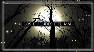 Los Duendes Del Mal (Relatos De Terror)