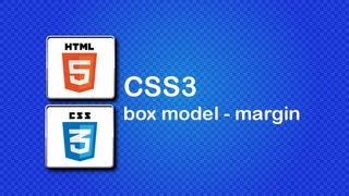 HTML5 and CSS3 Beginner Tutorial 17 - CSS box model, margin