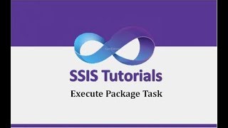 SSIS Tutorials - 12.Execute Package Task in SSIS