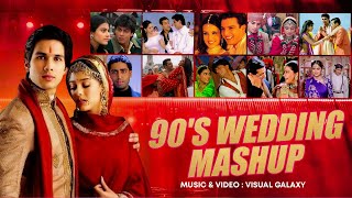 Bollywood 90's Wedding Mashup | Visual Galaxy | Wedding Dance Mashup | Best Of Wedding Dance Mashup