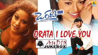 Orata I Love You I Kannada Film Audio Jukebox I Prashanth, Soumya | K Kalyan | Jhankar Music