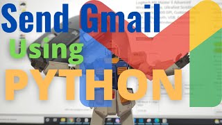 Send Gmail Using Python