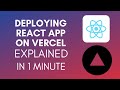 How To Deploy React App On Vercel (2025)