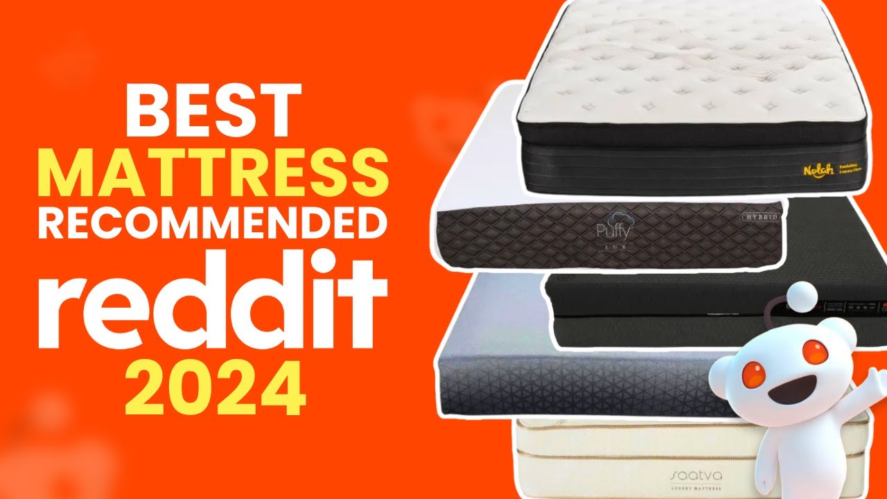 Best Mattress Recommended By Reddit For 2024 - (VIDEO GUIDE) - YouTube