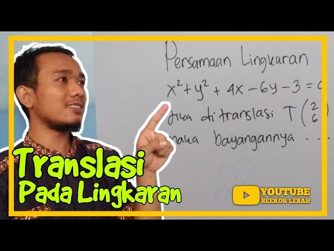 TRANSLASI PADA PERSAMAAN LINGKARAN - YouTube