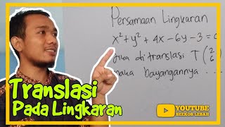 TRANSLASI PADA PERSAMAAN LINGKARAN