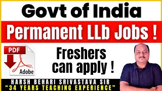 GOOD NEWS ! - Govt. of India : PERMANENT LLB JOBS OUT !! LAW Vacancy | Pariksha Refresher