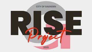 How the City of Gadsden is using its solid finances to launch the RISE Project