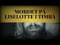 mordet på liselotte i timrå allan karlström tilltalad del 1