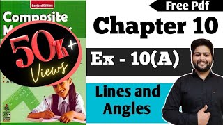 Composite Mathematics Class 7|Chapter - 10|Ex 10(A)| Lines and Angles | Anubhuti Gangal schand