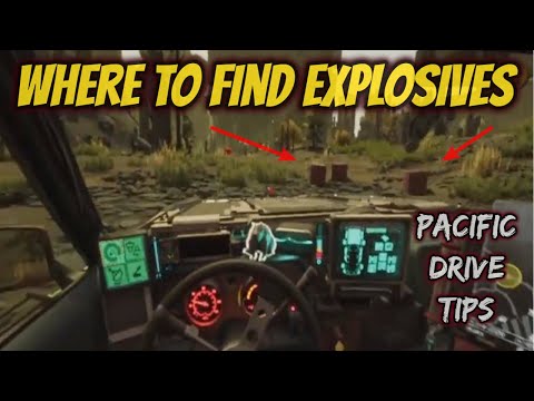 How do you get explosives in Pacific Drive?