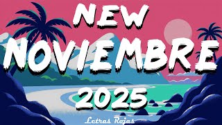 NEW NOVIEMBRE MUSICA LATINA 2025- MIX REGGAETON MUSICA 2025 - BEST REGGAETON MUSIC MIX 2025