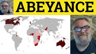 🔵 Abeyance Meaning - Abeyance Examples - Abeyance Definition - ESL British English Pronunciation