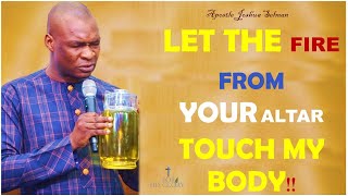 Song: APOSTLE JOSHUA SELMAN - LET THE FIRE🔥FROM YOUR ALTAR TOUCH MY BODY