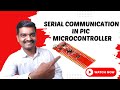 Serial Communication In PIC Microcontroller | UART in PIC