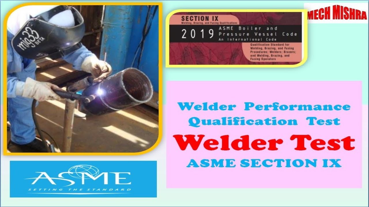 Welder Performance Qualification Test - Basic Training Module On Welder ...