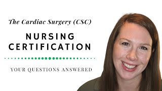 Csc Nursing Certification Your Questions Answered