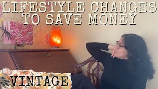 Vintage Lifestyle Changes We've Adopted That Saves Us Money