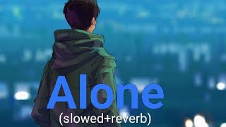 Alone (Slowed + Reverb) | Kapil Sharma, Guru Randhawa | Always In Lofi #lofi