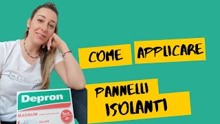 Come applicare i pannelli isolanti DEPRON