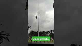 Gladi Bersih ,..