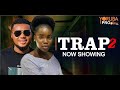 TRAP {PANPE} 2 Latest Yoruba Movie 2024 |Fisayo Abebi |Ayo Olaiya |Nike Hamzat |Abeni Agbon|Atoribew