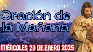 ORACIÓN DE LA MAÑANA || MIÉRCOLES 29 DE ENERO DEL 2025 || EL SANTO ROSARIO NOS UNE