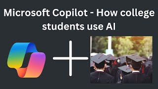 How college students use AI (Microsoft Copilot)