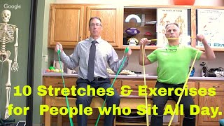10 Stretches & Exercises for People Who Sit All Day. (Improve Posture & Decrease Pain)
