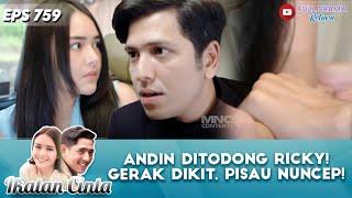 ANDIN DITODONG RICKY! GERAK DIKIT, PISAU NUNCEP! - IKATAN CINTA