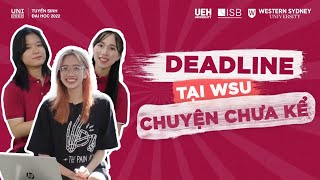 Sóng 2K4: Chuyện Deadline ở Western Sydney Việt Nam | Tuyển sinh Đại học 2022