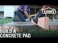 How To Build a Concrete Pad