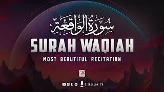 Most heart touching recitation of Surah Waqiah (سورة الواقعة) With Stunning Visuals | Zikrullah TV
