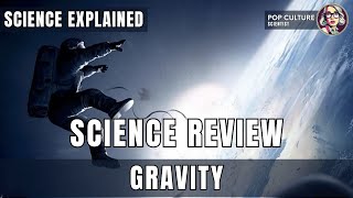 Orbiting the Earth with Gravity (2013) | Science Explained