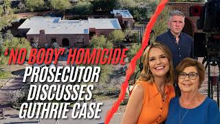 Nancy Guthrie case analyzed by ‘no body’ homicide prosecutor -- latest on the investigation