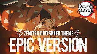 ⚡Demon Slayer S2: Zenitsu Godlike Speed Theme | Original Soundtrack | EPIC VERSION⚡