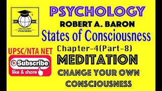 #Psychology|#Robert A Baron||#Statesof Consciousness||#Meditation||#Chap 4||#Part 8
