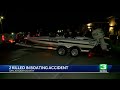 2 killed in San Joaquin County boating accident